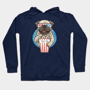 Its Pug Movie time Hoodie